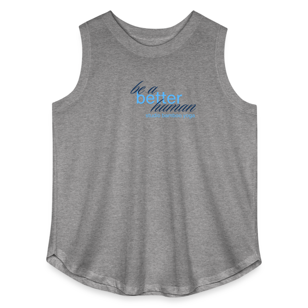 Be a Better Human Women's Curvy Relaxed Tank Top - granite heather