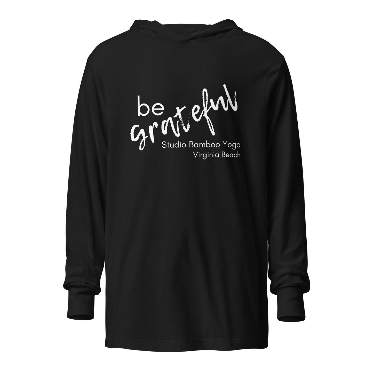 Be Grateful Hooded long-sleeve tee