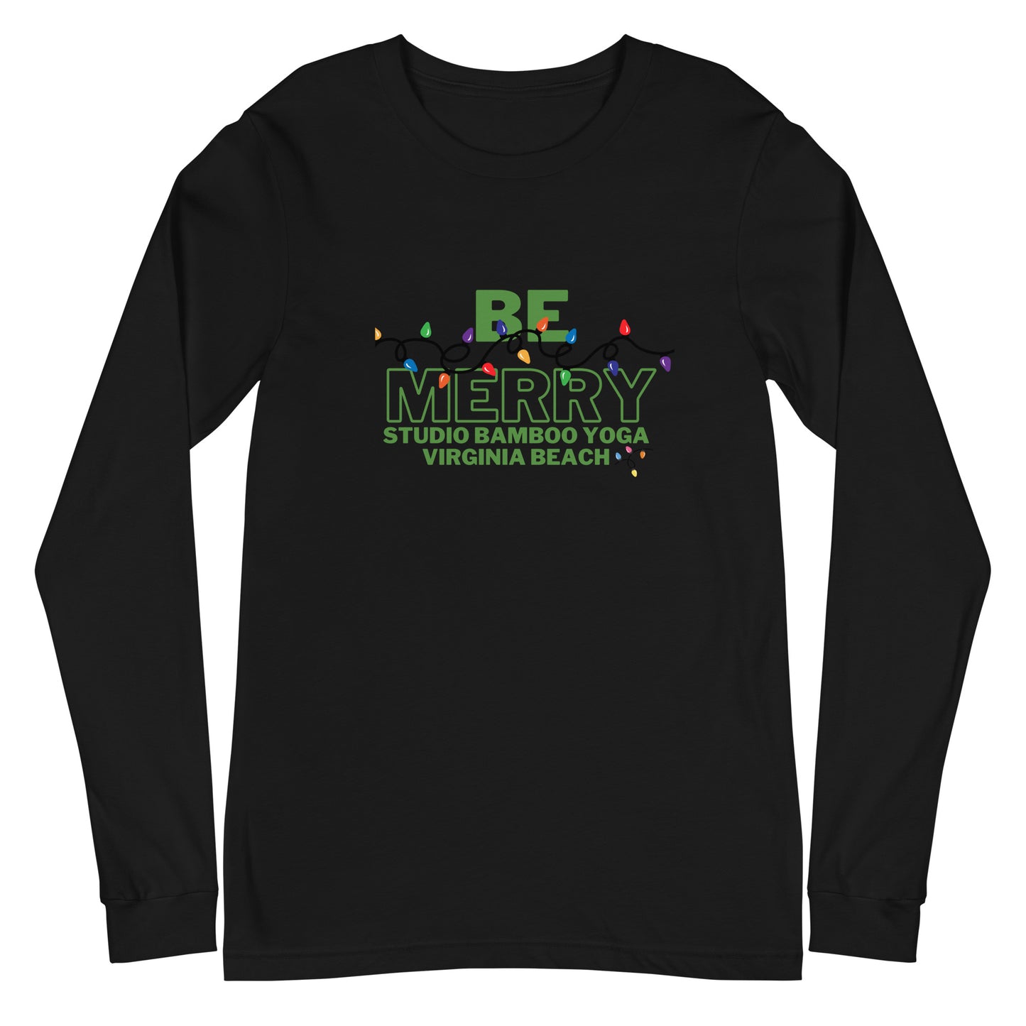 Be Merry Unisex Long Sleeve Tee
