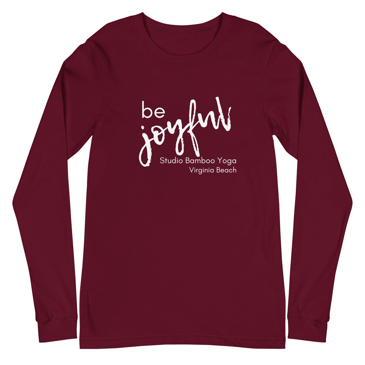 Be Joyful Unisex Long Sleeve Tee