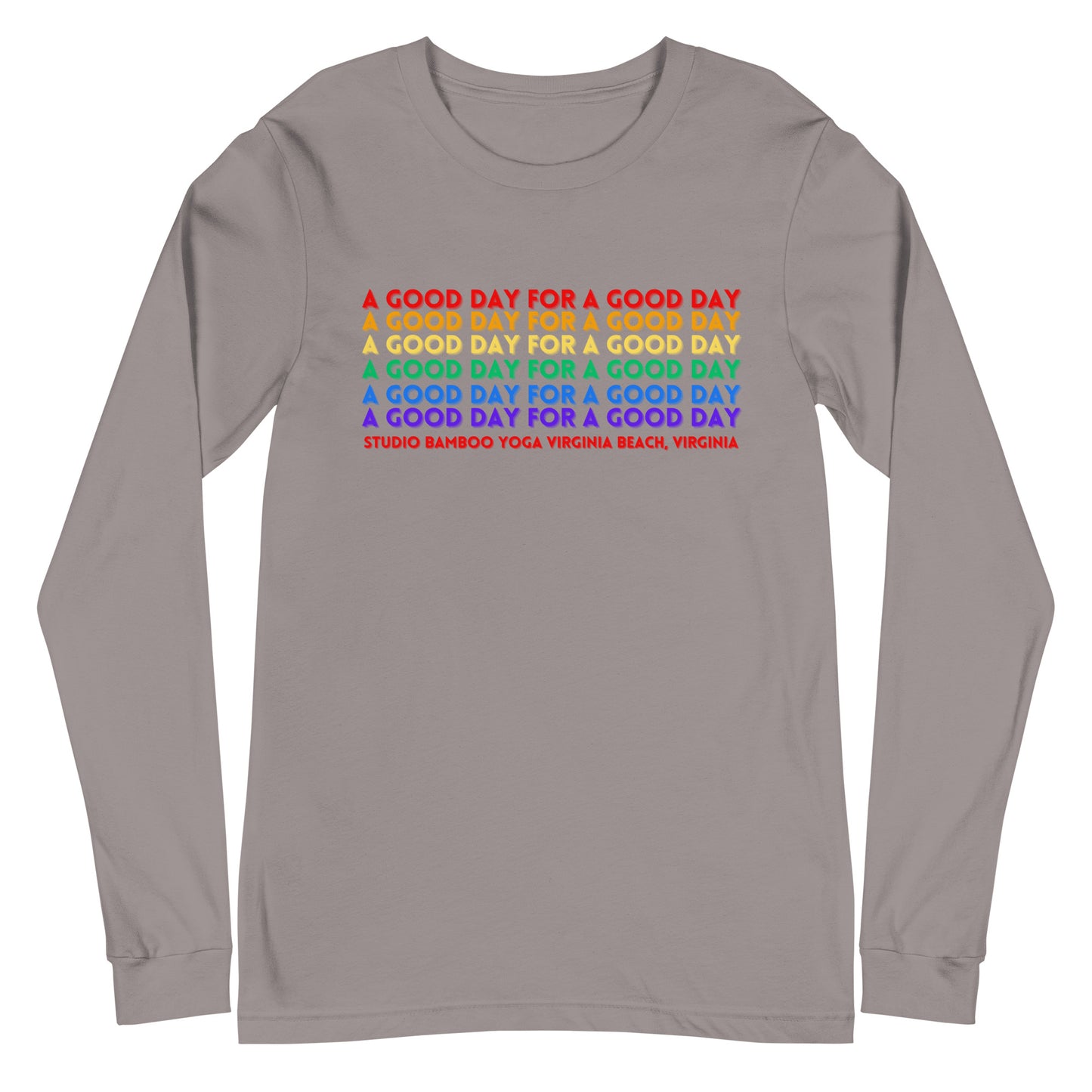 A Good Day Unisex Long Sleeve Tee