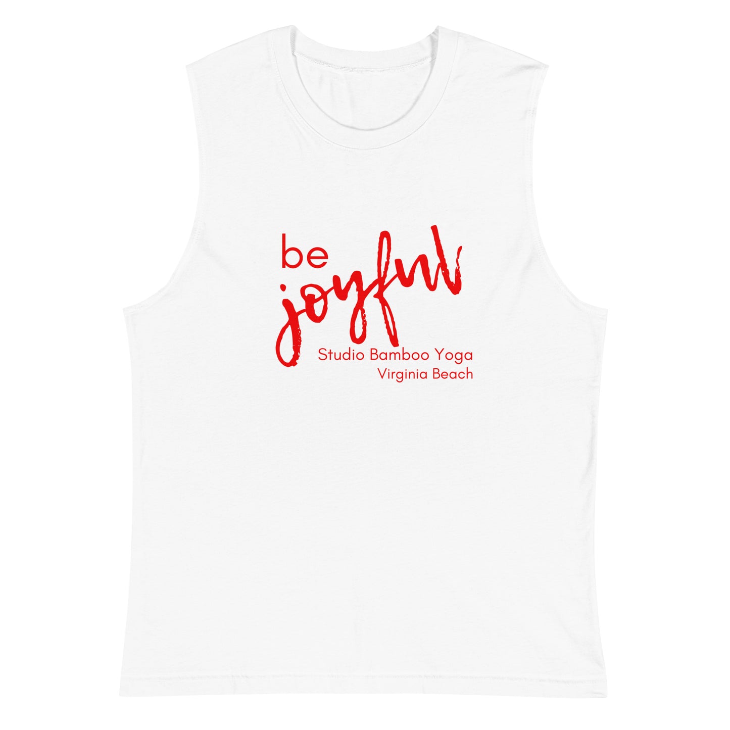 Be Joyful Muscle Shirt