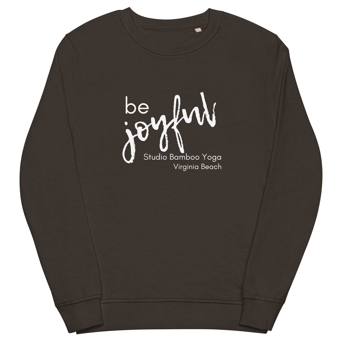 Be Joyful Unisex organic sweatshirt