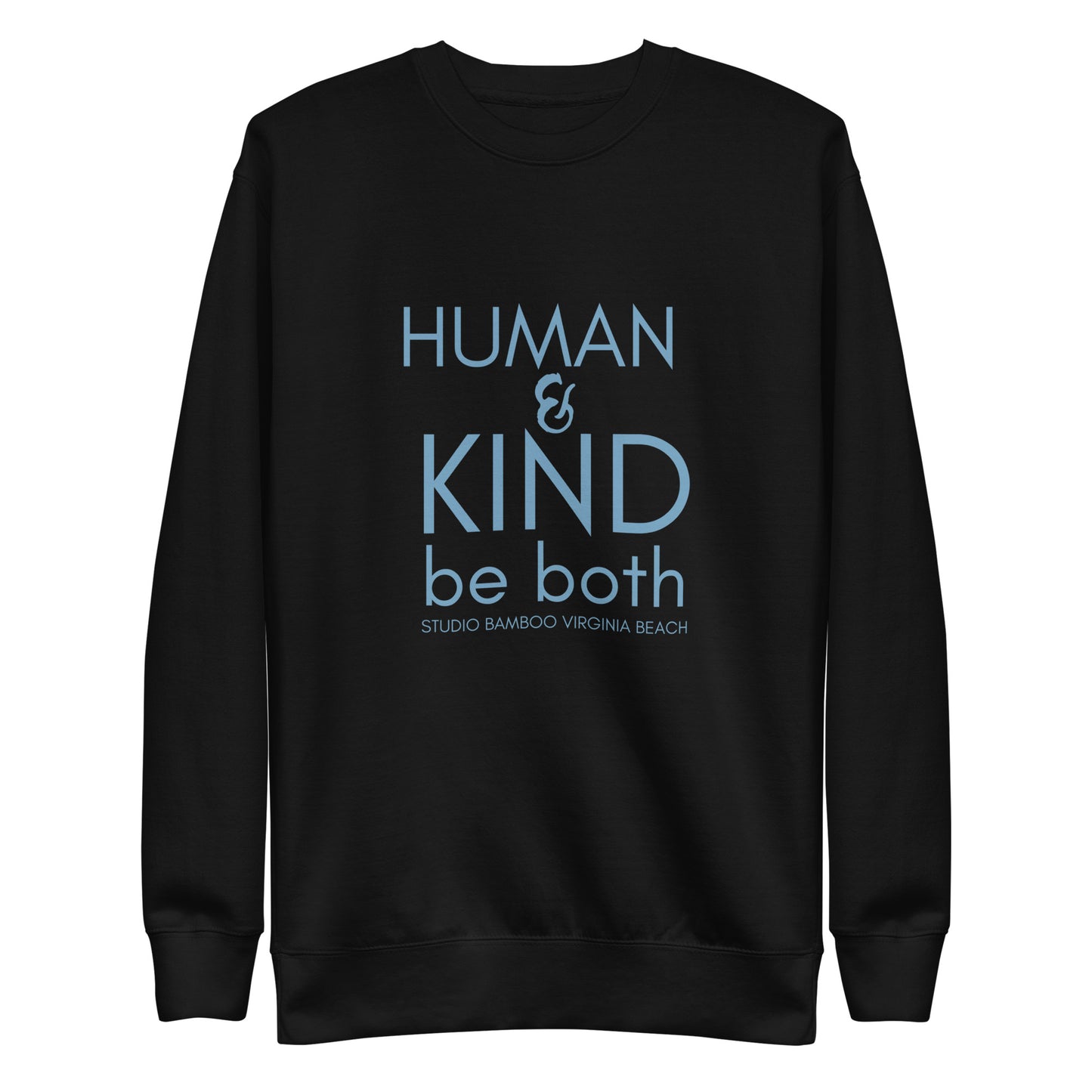 Human & Kind Premium Sweatshirt