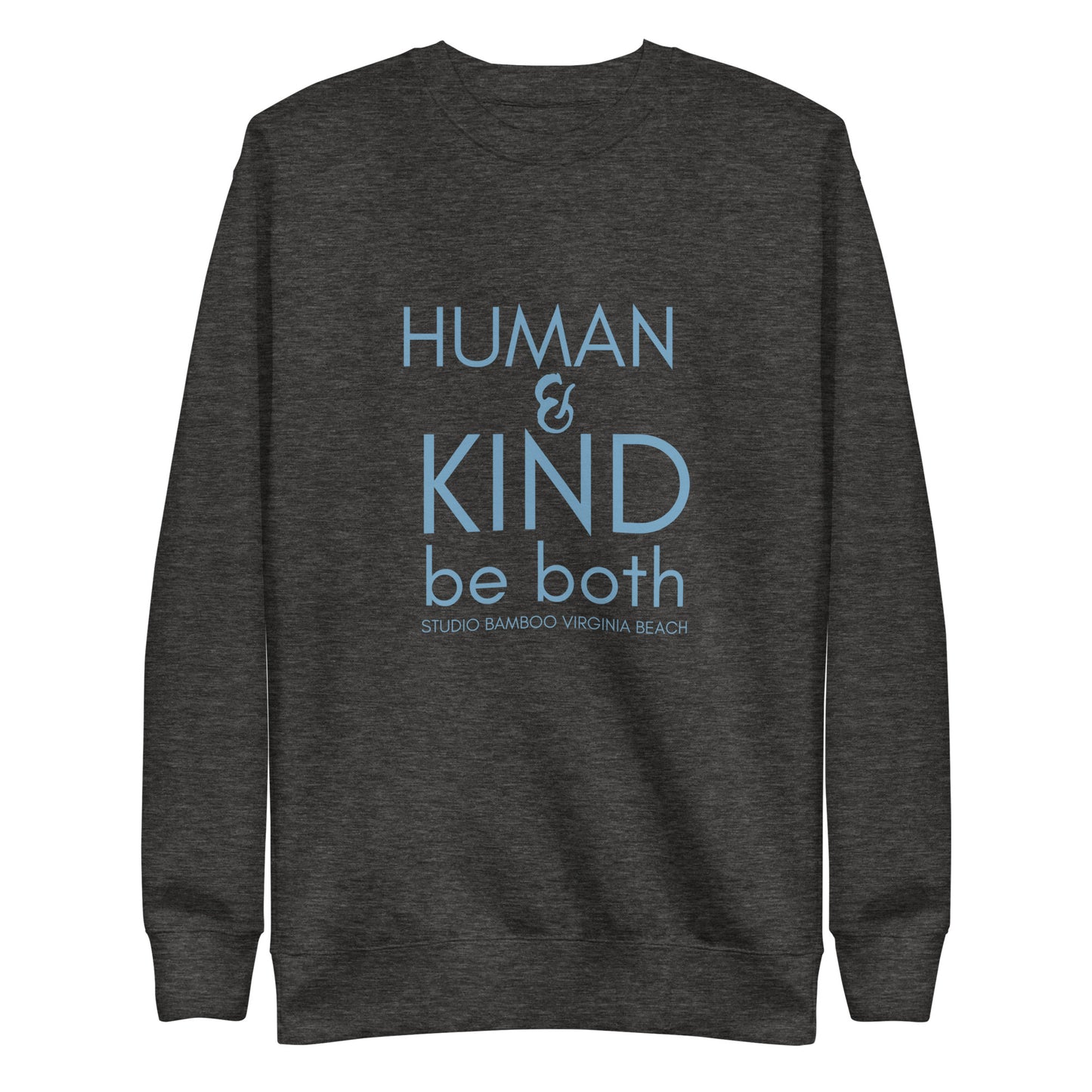 Human & Kind Premium Sweatshirt