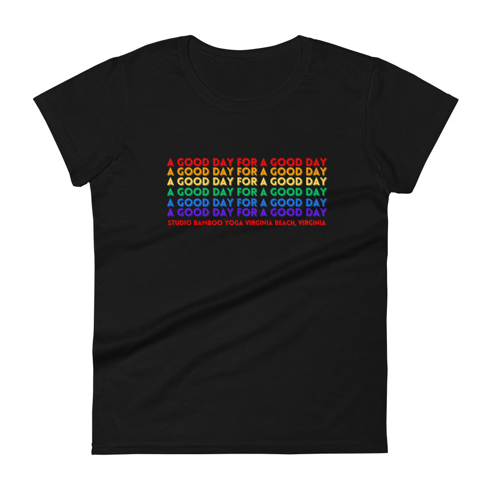 A Good Day Women's short sleeve t-shirt