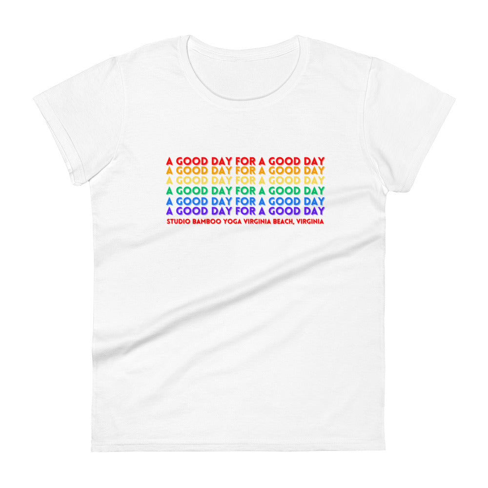 A Good Day Women's short sleeve t-shirt
