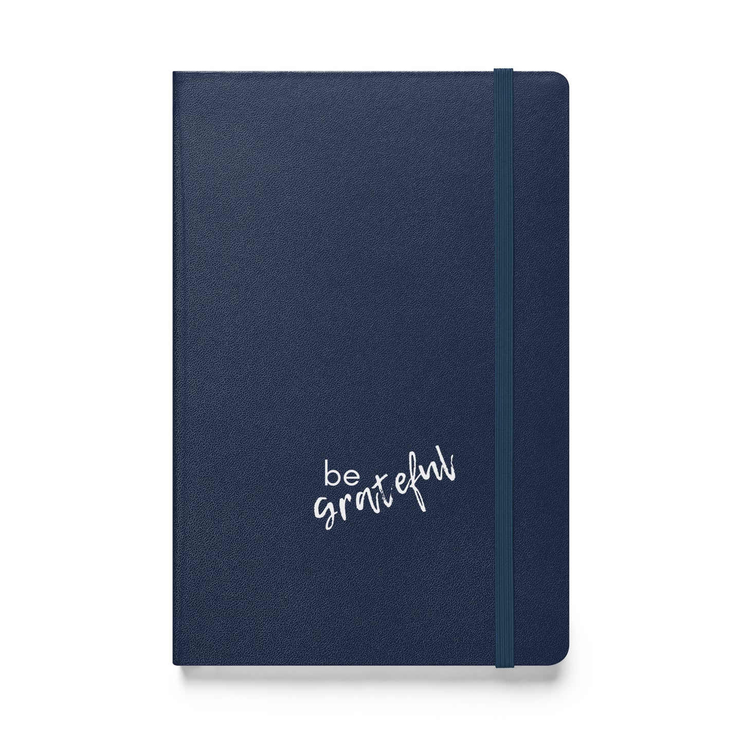 Be Grateful Hardcover bound notebook