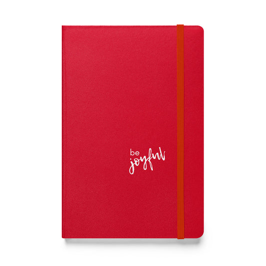 Be Joyful Hardcover bound notebook