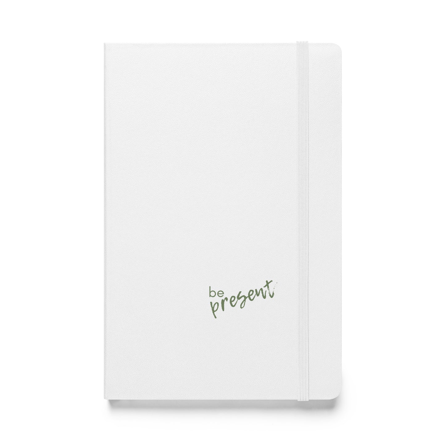Be Present Hardcover bound notebook