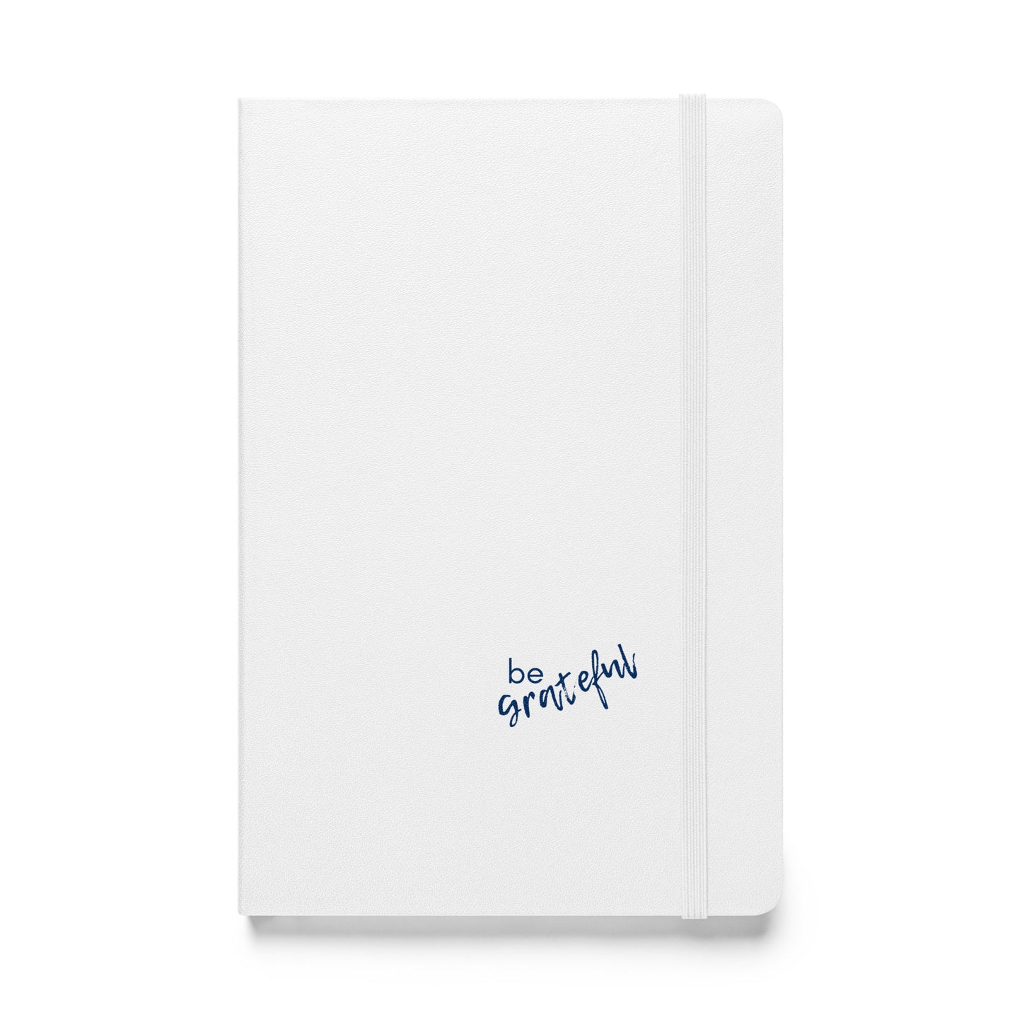 Be Grateful Hardcover bound notebook