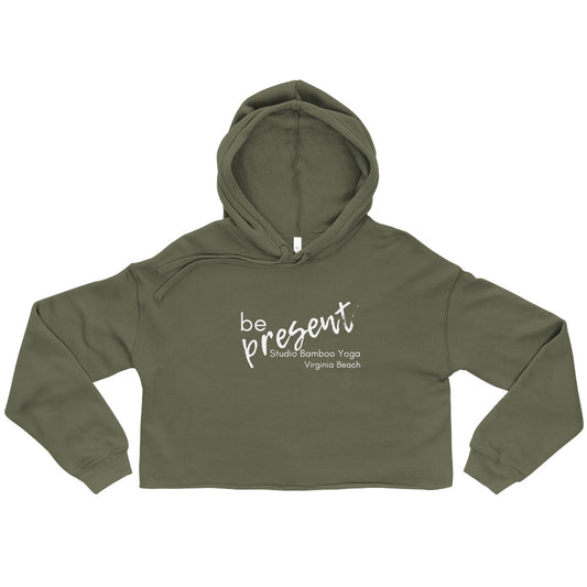 Be Present Crop Hoodie